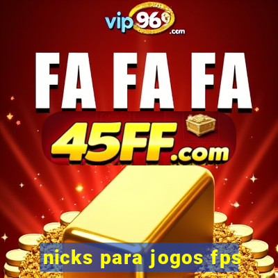 nicks para jogos fps